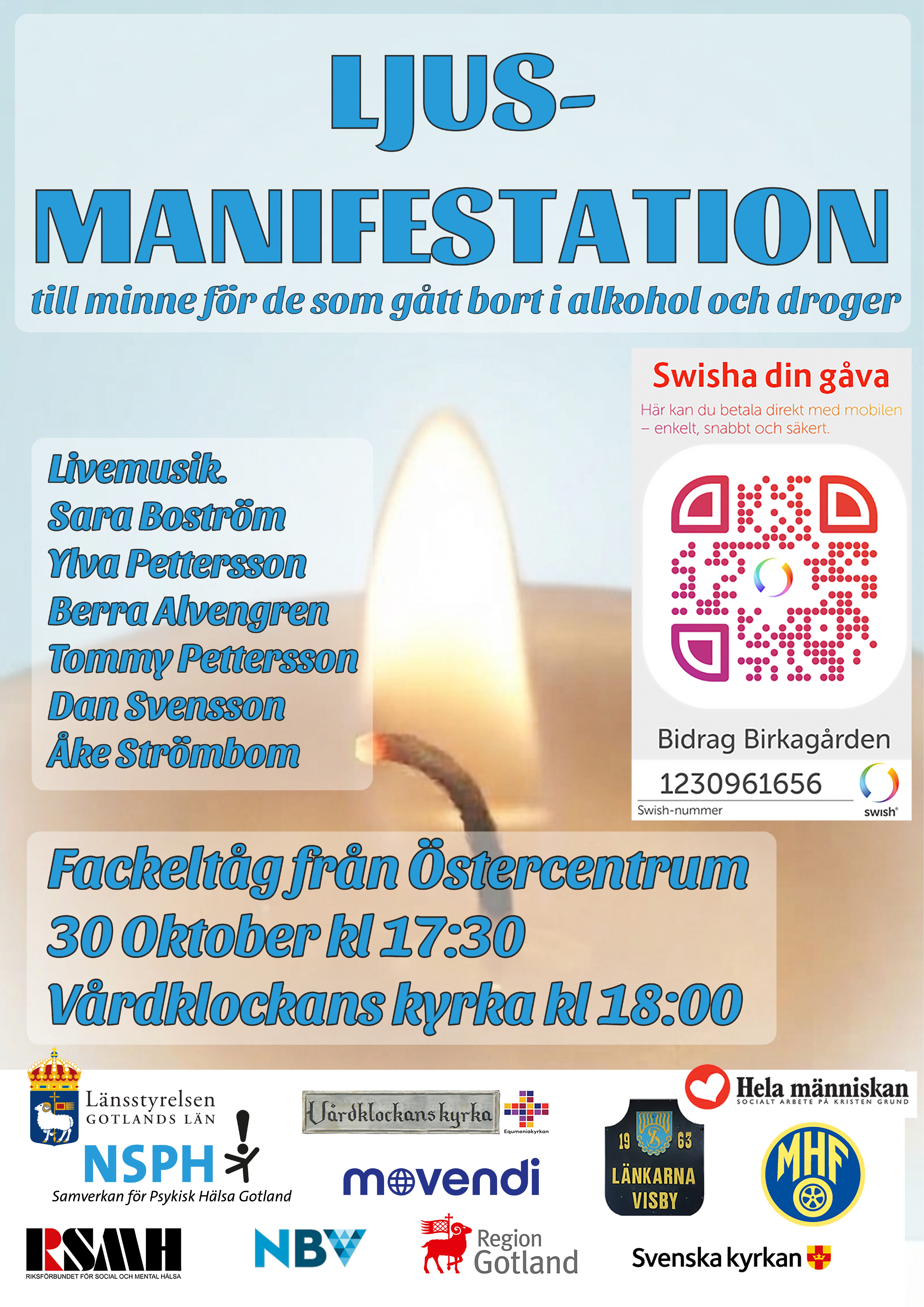 Ljusmanifestation - till minne f&ouml;r de som g&aring;tt bort i alkohol och droger